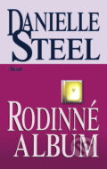 Kniha: Rodinné album (Danielle Steel). Ikar CZ, 2011 Kniha: Rodinné album (Danielle Steel). Ikar CZ, 2011