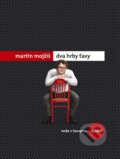 Kniha: Dva hrby ťavy (Martin Mojžiš). W PRESS, 2013 Kniha: Dva hrby ťavy (Martin Mojžiš). W PRESS, 2013