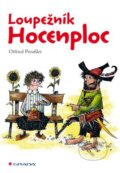Kniha: Loupežník Hocenploc (Otfried Preussler). Grada, 2013 Kniha: Loupežník Hocenploc (Otfried Preussler). Grada, 2013