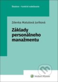 Kniha: Základy personálneho manažmentu (Zdenka Matulová Juríková), 2022 Kniha: Základy personálneho manažmentu (Zdenka Matulová Juríková), 2022
