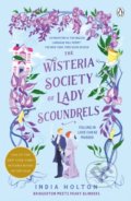 Kniha: The Wisteria Society of Lady Scoundrels (India Holton). Penguin Books, 2022 Kniha: The Wisteria Society of Lady Scoundrels (India Holton). Penguin Books, 2022