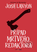 E-kniha: Případ mrtvého redaktora (Josh Lanyon), 2022 E-kniha: Případ mrtvého redaktora (Josh Lanyon), 2022
