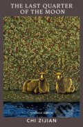 Kniha: The Last Quarter of the Moon (Chi Zijian). Vintage, 2022 Kniha: The Last Quarter of the Moon (Chi Zijian). Vintage, 2022