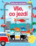 Kniha: Vše, co jezdí (9788025632598). Svojtka&Co., 2022 Kniha: Vše, co jezdí (9788025632598). Svojtka&Co., 2022