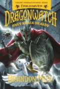 Kniha: Dragonwatch 2: Hnev kráľa drakov (Brandon Mull), 2022 Kniha: Dragonwatch 2: Hnev kráľa drakov (Brandon Mull), 2022