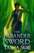 Kniha: The Oleander Sword (Tasha Suri). Orbit, 2022 Kniha: The Oleander Sword (Tasha Suri). Orbit, 2022