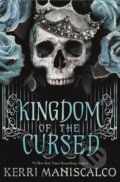 Kniha: Kingdom of the Cursed (Kerri Maniscalco). Hodder and Stoughton, 2022 Kniha: Kingdom of the Cursed (Kerri Maniscalco). Hodder and Stoughton, 2022