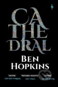 Kniha: Cathedral (Ben Hopkins). Europa Editions, 2021 Kniha: Cathedral (Ben Hopkins). Europa Editions, 2021
