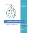 Kniha: Voda v potravinárstve (Gabriela Gregová a Naďa Sasáková). Univerzita veterinárneho lekárstva v Košiciach, 2018 Kniha: Voda v potravinárstve (Gabriela Gregová a Naďa Sasáková). Univerzita veterinárneho lekárstva v Košiciach, 2018