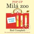 Kniha: Pop - Up Milá Zoo (Rod Campbell). Svojtka&Co., 2022 Kniha: Pop - Up Milá Zoo (Rod Campbell). Svojtka&Co., 2022