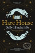 Kniha: Hare House (Sally Hinchcliffe). Pan Books, 2022 Kniha: Hare House (Sally Hinchcliffe). Pan Books, 2022