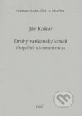 Kniha: Druhý vatikánsky koncil (Ján Košiar). Lúč, 2021 Kniha: Druhý vatikánsky koncil (Ján Košiar). Lúč, 2021