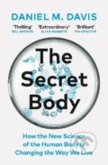 Kniha: The Secret Body (Daniel M Davis). Vintage, 2022 Kniha: The Secret Body (Daniel M Davis). Vintage, 2022
