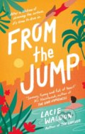 Kniha: From the Jump (Lacie Waldon). Piatkus, 2022 Kniha: From the Jump (Lacie Waldon). Piatkus, 2022