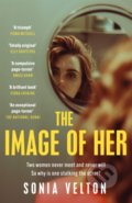 Kniha: The Image of Her (Sonia Velton). Quercus, 2022 Kniha: The Image of Her (Sonia Velton). Quercus, 2022