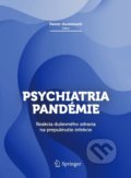 Psychiatria pandémie - Damir Huremović, Psychoprof, 2022