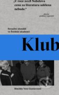 Kniha: Klub (Matilda Voss Gustavsson), 2022 Kniha: Klub (Matilda Voss Gustavsson), 2022