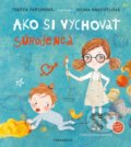 Kniha: Ako si vychovať súrodenca (Tereza Pařízková). Verbarium, 2022 Kniha: Ako si vychovať súrodenca (Tereza Pařízková). Verbarium, 2022
