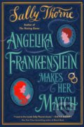 Kniha: Angelika Frankenstein Makes Her Match (Sally Thorne). Piatkus, 2022 Kniha: Angelika Frankenstein Makes Her Match (Sally Thorne). Piatkus, 2022