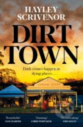 Kniha: Dirt Town, 2022 Kniha: Dirt Town, 2022
