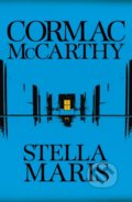 Kniha: Stella Maris (Cormac McCarthy). Pan Macmillan, 2022 Kniha: Stella Maris (Cormac McCarthy). Pan Macmillan, 2022