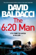 Kniha: The 6:20 Man (David Baldacci). Pan Macmillan, 2022 Kniha: The 6:20 Man (David Baldacci). Pan Macmillan, 2022