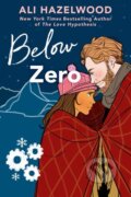 E-kniha: Below Zero (Ali Hazelwood), 2022 E-kniha: Below Zero (Ali Hazelwood), 2022