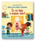 Kniha: Čo se deje v mojom tele? (Katie Daynes), 2022 Kniha: Čo se deje v mojom tele? (Katie Daynes), 2022