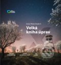 Kniha: Velká kniha úprav (Matěj Liška), 2022 Kniha: Velká kniha úprav (Matěj Liška), 2022