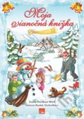 Kniha: Moja vianočná knižka (Stanka Preclíková Würfl). Príroda, 2014 Kniha: Moja vianočná knižka (Stanka Preclíková Würfl). Príroda, 2014