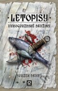 Kniha: Letopisy Vukogvazdské družiny (Gorgona). Gorgona, 2013 Kniha: Letopisy Vukogvazdské družiny (Gorgona). Gorgona, 2013
