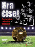 Kniha: Hra čísel (Chris Anderson a David Sally). CPRESS, 2013 Kniha: Hra čísel (Chris Anderson a David Sally). CPRESS, 2013