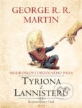 Mudrosloví urozeného pána Tyriona z Lannisterů - George R.R. Martin, 2013