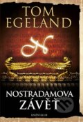 Kniha: Nostradamova závěť (Tom Egeland). Knižní klub, 2013 Kniha: Nostradamova závěť (Tom Egeland). Knižní klub, 2013