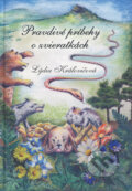 Kniha: Pravdivé príbehy o zvieratkách (Lýdia Kráľovičová). Epos, 2009 Kniha: Pravdivé príbehy o zvieratkách (Lýdia Kráľovičová). Epos, 2009