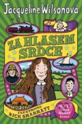 Kniha: Za hlasem srdce (Jacqueline Wilson). BB/art, 2013 Kniha: Za hlasem srdce (Jacqueline Wilson). BB/art, 2013