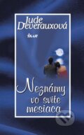 Kniha: Neznámy vo svite mesiaca (Jude Deveraux), 2014 Kniha: Neznámy vo svite mesiaca (Jude Deveraux), 2014