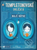 Kniha: Templetonovské dvojčatá majú nápad (Ellis Weiner a Jeremy Holmes), 2013 Kniha: Templetonovské dvojčatá majú nápad (Ellis Weiner a Jeremy Holmes), 2013
