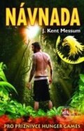 Kniha: Návnada (J. Kent Messum). Alpress, 2013 Kniha: Návnada (J. Kent Messum). Alpress, 2013