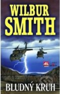 Kniha: Bludný kruh (Wilbur Smith). Alpress, 2013 Kniha: Bludný kruh (Wilbur Smith). Alpress, 2013