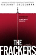 Kniha: The Frackers (Gregory Zuckerman). Portfolio Trade, 2013 Kniha: The Frackers (Gregory Zuckerman). Portfolio Trade, 2013