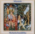Audiokniha: Mlynček Myšia bundička (Ivan Stanislav). Ista, 2013 Audiokniha: Mlynček Myšia bundička (Ivan Stanislav). Ista, 2013