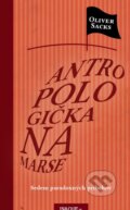 Kniha: Antropologička na Marse (Oliver Sacks), 2013 Kniha: Antropologička na Marse (Oliver Sacks), 2013