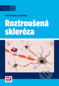 Kniha: Roztroušená skleróza (Eva Havrdová). Mladá fronta, 2013 Kniha: Roztroušená skleróza (Eva Havrdová). Mladá fronta, 2013