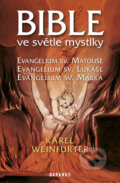 Kniha: Bible ve světle mystiky (Karel Weinfurter). Daranus, 2013 Kniha: Bible ve světle mystiky (Karel Weinfurter). Daranus, 2013