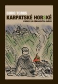 Kniha: Karpatské horské (Boro Tomis), 2013 Kniha: Karpatské horské (Boro Tomis), 2013