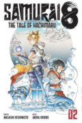 Kniha: Samurai 8: The Tale of Hachimaru 2 (Masaši Kišimoto). Viz Media, 2020 Kniha: Samurai 8: The Tale of Hachimaru 2 (Masaši Kišimoto). Viz Media, 2020