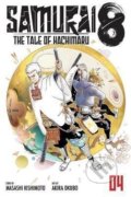 Kniha: Samurai 8: The Tale of Hachimaru 4 (Masaši Kišimoto). Viz Media, 2020 Kniha: Samurai 8: The Tale of Hachimaru 4 (Masaši Kišimoto). Viz Media, 2020