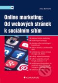 Kniha: Online marketing: Od webových stránek k sociálním sítím (Jitka Burešová). Grada, 2022 Kniha: Online marketing: Od webových stránek k sociálním sítím (Jitka Burešová). Grada, 2022
