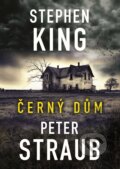 Kniha: Černý dům (Peter Straub a Stephen King), 2023 Kniha: Černý dům (Peter Straub a Stephen King), 2023
